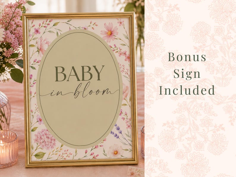 Bonus Baby in Bloom printable sign included with floral baby shower decor set. Elegant blush pink botanical baby shower sign displayed in gold frame, perfect for Baby in Bloom baby shower table decor, printable party signage, and matching floral baby shower decorations. Instant digital download bonus printable for a girl baby shower.
