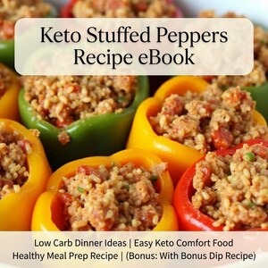 Keto Stuffed Peppers Recipe eBook | Low Carb Dinner Ideas | Easy Keto Comfort Food | Healthy Meal Prep Recipe PDF