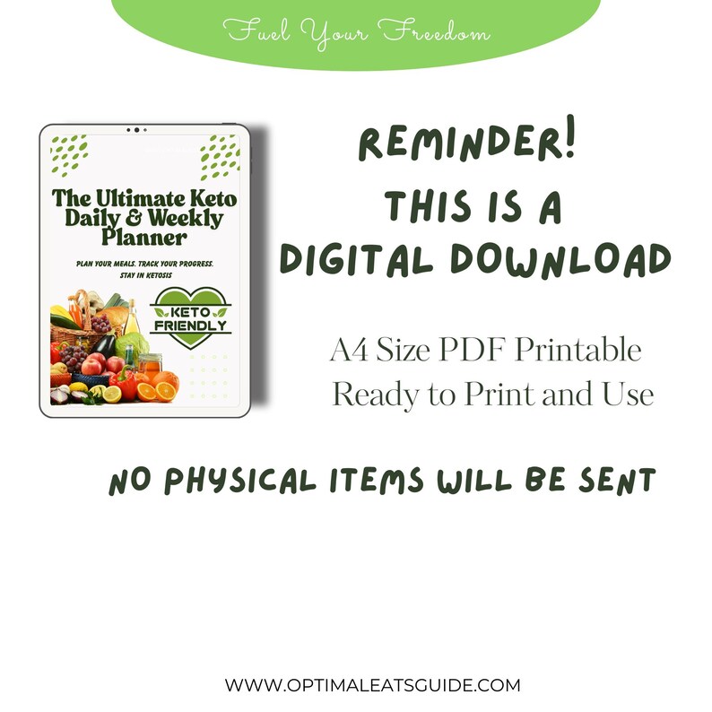 May include: A digital download for a keto-friendly daily and weekly planner. The planner is designed to help you plan your meals, track your progress, and stay in ketosis. The cover features a basket of colorful fruits and vegetables with the text "Keto Friendly".