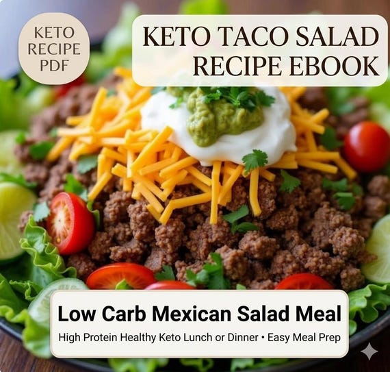 Keto Taco Salad Recipe eBook | Low Carb Mexican-Inspired Meal | Easy High Protein Keto Lunch or Dinner | Healthy Meal Prep Salad PDF
