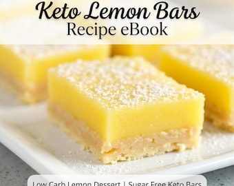 Libro electrónico de recetas de barritas de limón keto | Postre de limón bajo en carbohidratos | Barritas keto sin azúcar | Receta fácil de repostería sin gluten en PDF