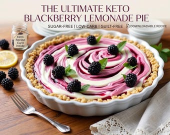 Keto Blackberry Lemonade Pie Recipe | Low Carb Summer Dessert PDF | Sugar Free Pie Recipe Card | Easy Keto Baking Printable