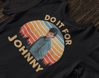 Vintage Do it For Unisex Shirts, Outtsiders Classic Movie Shirt For Fan, Ponyboy Shirt, Outtsiders Lovers Shirt, 1980s Movies TV Show Quote