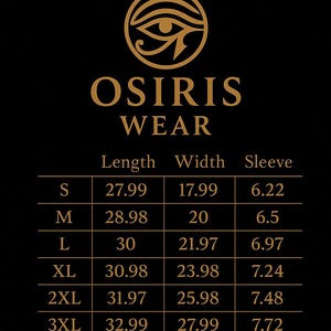 K&ouml;nnte beinhalten: Schwarzer Hintergrund mit goldenem Text "OSIRIS WEAR" und einem goldenen Horusauge-Logo. Darunter eine Gr&ouml;&szlig;entabelle mit L&auml;ngen-, Breiten- und &Auml;rmelma&szlig;en in cm f&uuml;r die Gr&ouml;&szlig;en S bis 5XL.