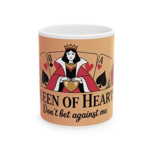 Queen of Hearts Mug, Dont Bet Against Me Quote, Gift for Gamblers, Fantasy Lover, Queen of Hearts Decor