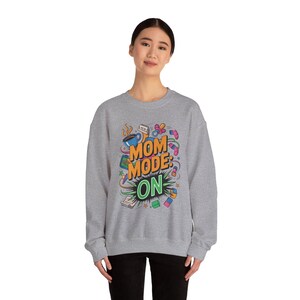 Mom Mode On Crewneck Sweatshirt, Gift for Mom, Mother&#39;s Day Humor T-Shirt, Cute Mama Life Graphic Tee, Mother&#39;s Day Gift