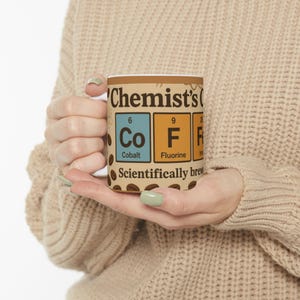 Chemists Choice Coffee Mug, Funny Periodic Table Gift for Science Lovers, Caffeine Addict Mug, Nerdy Science Coffee Cup, Geek Gift Idea