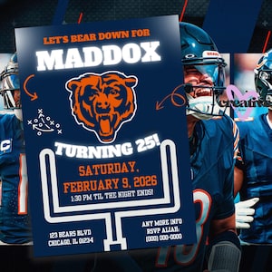 May include: Navy blue invitation with the text "Let's Bear Down For Maddox" and a Chicago Bears logo. The invitation announces a 25th birthday party for February 9, 2026. The background features football players.