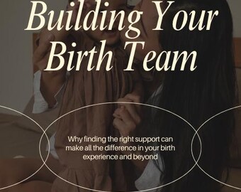 Construye tu equipo de parto: una guía para futuras mamás