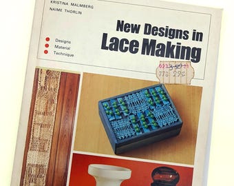 Vintage 1974 Craft Book - New Designs in Lace Making - Retro DIY Weaving Projects