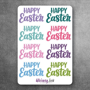 May include: A white sticker sheet featuring eight individual die-cut stickers, each displaying the text Happy Easter in a cursive script. The stickers appear in various colors including purple, teal, light blue, pink, and green. The brand name Whimsy.Ink is printed at the bottom.