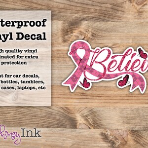 Believe Breast Cancer Awareness waterdichte vinyl sticker sticker | Autosticker, raamsticker, laptopsticker, bekerstickers