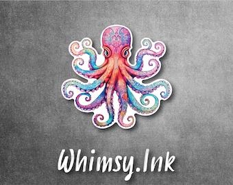 May include: A die-cut sticker featuring a vibrant octopus with intricate, colorful patterns in shades of pink, blue, and purple. The octopus has eight curled tentacles and large eyes. Below the octopus, the text Whimsy.Ink is displayed.