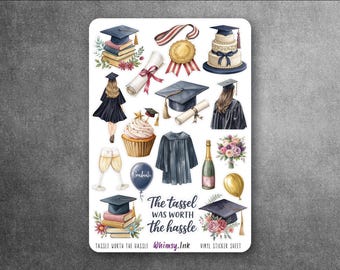 Tassel Worth the Hassle Stickers - Graduation Sticker Sheet – Grad Planner Stickers – Graduation Decor Stickers – Class Celebration Stickers