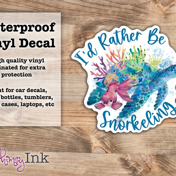 I'd Rather Be Snorkeling Waterproof Vinyl Decal Sticker | Car Decal, Window Decal, Laptop Decal