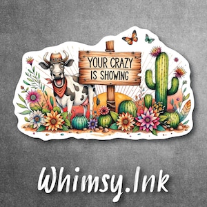 Your Crazy toont Cow waterdichte vinyl sticker sticker | Autosticker, raamsticker, laptopsticker, bekerstickers