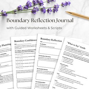 May include: A journal with worksheets and scripts for boundary reflection. The pages are white with black text. A pen and lavender sprig are in the background. The journal includes sections on confidence, reflection, and a guide.
