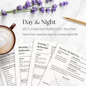 May include: A journal titled "Day & Night ACT-Inspired Reflection Journal" with prompts for morning and evening reflections. The image includes a cup of coffee, a pen, and sprigs of lavender.