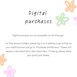 K&ouml;nnte beinhalten: Text auf wei&szlig;em Hintergrund mit pastellfarbenen Blumen in den Ecken. Der Text lautet "Digitale K&auml;ufe" und erkl&auml;rt, dass digitale K&auml;ufe nicht &uuml;ber die Etsy-App zug&auml;nglich sind. Er erkl&auml;rt auch, wie digitale K&auml;ufe f&uuml;r Etsy-Kontoinhaber und G&auml;ste zug&auml;nglich sind.