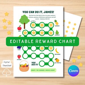 May include: A white printable reward chart with a green path and star-shaped stickers. The chart includes the text "YOU CAN DO IT, JAMES!" and "EDITABLE REWARD CHART". It features illustrations of fruits and the words "Love", "Peace", "Patience", "Kindness", "Goodness", "Gentleness", and "Self-Control".