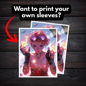 Puede incluir: Dos fundas para cartas con una ilustración de fantasía de una mujer con pelo rojo y gafas, sosteniendo llamas. La imagen tiene una paleta de colores vibrantes con un fondo de cielo azul y el texto "Want to print your own sleeves?" en la parte superior.
