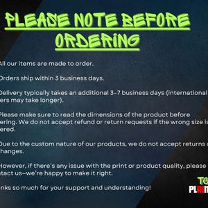 May include: Image with text: "PLEASE NOTE BEFORE ORDERING". Text provides information on made-to-order items, shipping times, and returns. The background is a dark blue and black gradient.