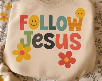 Follow Jesus PNG, Christian Shirt Design (Digital Download)
