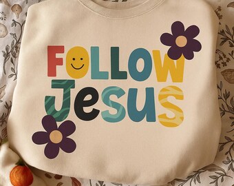 Follow Jesus PNG, Trendy Christian Design (Digital Download)