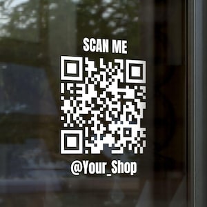 Custom QR Code Vinyl Decal - Personalized Business Sign - Scan to pay, Social Media, Website - Custom Text Top and Bottom - Die Cut Decal