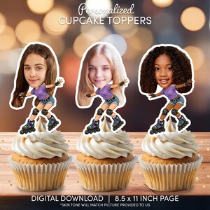 May include: Three cupcakes topped with personalized cupcake toppers featuring cartoon images of girls roller skating. The toppers have the text "Personalized CUPCAKE TOPPERS" and "DIGITAL DOWNLOAD | 8.5 x 11 INCH PAGE". The cupcakes have white frosting.