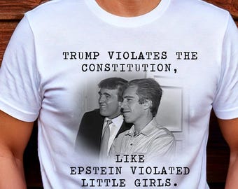 Camiseta anti-Trump y anti-Epstein: Regalo para los anti-MAGA, amantes de la Constitución, ropa activista