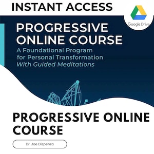 Op de afbeelding: Promotieafbeelding voor een "Progressieve Online Cursus" met de tekst "Directe toegang". Het ontwerp heeft een donkerblauwe achtergrond met witte tekst, een Google Drive-logo en de naam "Dr. Joe Dispenza."
