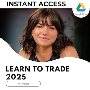 Tori Trades Learn To Trade V2 2025 | Trading Course | Psychology, Chart Analysis, Risk Management | Instant Download