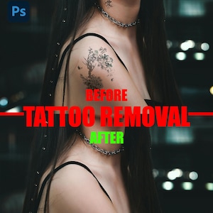 Tattoo Removal Editing Service, Remove Tattoos from Photos, Remove Body and Face Tattoos in Pictures, Tattoo Erase Photoshop Service.