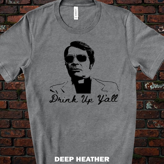Cult Leader Jim Jones, Drink up Y'all, Scary Face Shirt, Serial