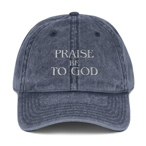 Embroidered Cap, Vintage Christian Hat, Religious Baseball Cap, Praise be to God, Gift for Christians, Religious Apparel