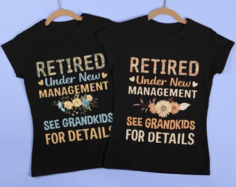 Funny Retirement Grandkids Shirt PNG – Floral Design (Digital Download)