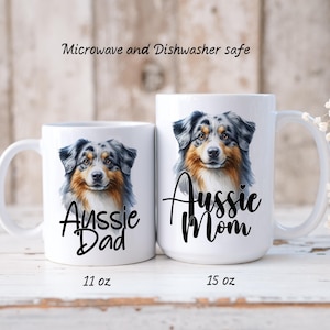 Australian Shepherd Blue Merle Coffee Mug--Aussie Mom or Dad 11oz & 15oz White Ceramic Coffee Mug