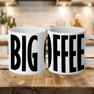 BIG COFFEE Bold Statement Jumbo Coffee Mug, 20oz | Perfect for Coffee Lovers, Gift for Friends, Funny Mug for Birthdays