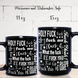 F*ck Mug--Funny Cuss Mug--Swear Word Mug--Bring a Smile When Life Gets You Down--Coffee Humor