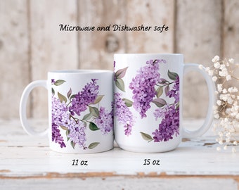 Lilac Lovers Coffee Mug--11oz or 15 oz White Ceramic Coffee Cup For Anyone Who Loves The Beauty Of Flowers And Spring
