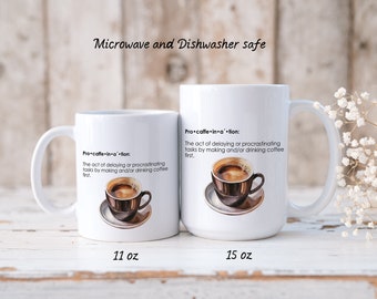 Procaffeination:  Funny Caffeine Addict Mug for Office or Home--Coffee Lover Mug 11 oz or 15 oz