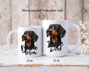 Dachshund Coffee Mug--Doxie Mom and Dad Black and Tan Dachshund 11oz & 15oz White Ceramic Coffee Mug