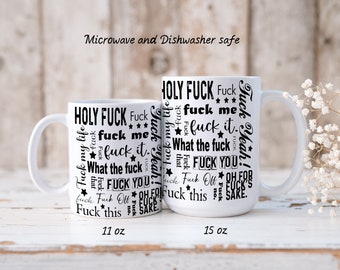 F*ck Mug--Funny Cuss Mug--Swear Word Mug--Bring a Smile When Life Gets You Down--Coffee Humor