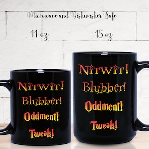 Nitwit!  Blubber!  Oddment!  Tweak!  Harry Potter-Themed Black Ceramic Mug 11 oz or 15 oz