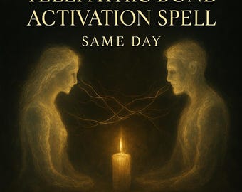 Telepathic Bond Activation Spell: Reconnect Spiritually - Same Day Ritual