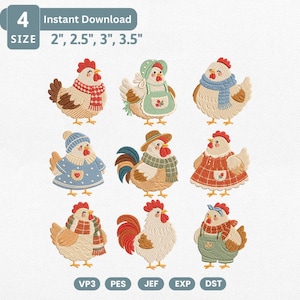 May include: A digital embroidery design set featuring nine distinct chickens in various outfits, including scarves, hats, and aprons. The text reads 4 SIZE 2", 2.5", 3", 3.5" and file formats VP3, PES, JEF, EXP, DST. The chickens are rendered in shades of brown, white, red, and blue.