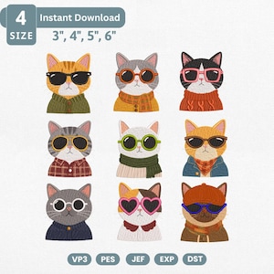May include: A digital embroidery design set featuring nine unique cat illustrations, each wearing different coloured sunglasses and clothing items. The text 4 SIZE 3", 4", 5", 6" is visible at the top, and file formats VP3, PES, JEF, EXP, DST are listed at the bottom.