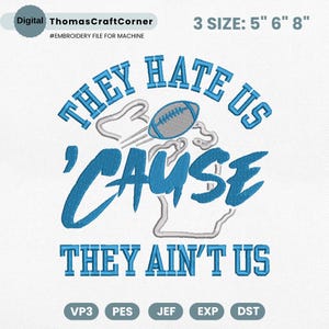 Detroit Football Embroidery Design, They Hate Us Cause They Aint Us Embroidery File, Retro Game Day Embroidery File, Football Season Pes