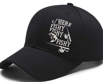 Here Fishy Fishy Fishy Embroidery File, Funny Fishing Quote Hat Embroidery Design, Fisherman Angler Gift, Gifts For Dad, Instant Download